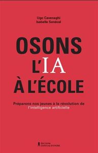 Image de OSONS L'IA A L'ECOLE. PREPARONS NOS JEUNES A LA REVOLUTION DE