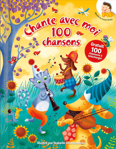 Image de Chante avec moi 100 chansons - 100 chansons illustrées avec leur 100 téléchargements audio