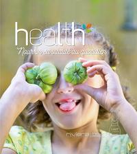 Image de HEALTH - Nourrir sa vitalité au quotidien