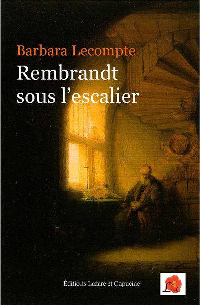 Picture of Rembrandt sous l'escalier