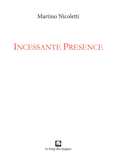 Picture of Incessante Présence