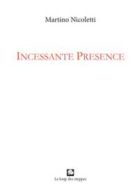 Picture of Incessante Présence