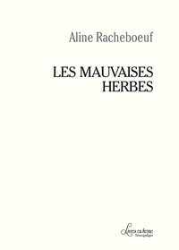 Picture of Les mauvaises herbes