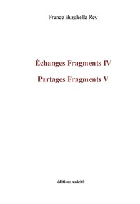 Picture of Échanges Fragments IV  Partages Fragments V