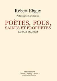 Picture of POÈTES FOUS  SAINTS ET PROPHÈTES