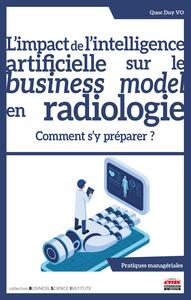 Image de L'impact de l'intelligence artificielle sur le business model en radiologie