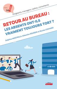 Picture of Retour au bureau : les absents ont-ils vraiment toujours tort ?
