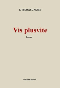 Image de Vis plus vite