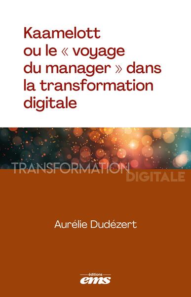 Image de Kaamelott ou le « voyage du manager » dans la transformation digitale