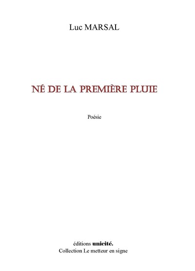Picture of NÉ DE LA PREMIÈRE PLUIE