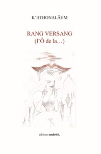 Picture of RANG VERSANG   (l’Ô de la…)