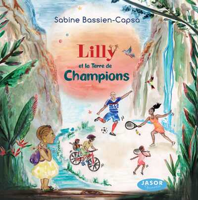 Image de Lilly et la terre de champions