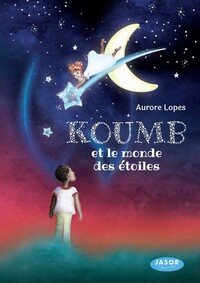 Picture of Koumb et le monde des étoiles