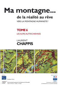 Image de Ma montagne de la réalité au rêve T6 Vers la montagne humaniste ? Les Alpes autrichiennes