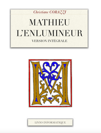 Image de Mathieu l'enlumineur, version intégrale