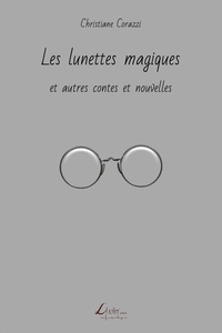 Image de Les lunettes magiques et autres contes et nouvelles