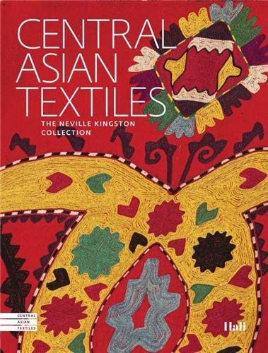 Picture of Central Asian Textiles The Neville Kingston Collection /anglais