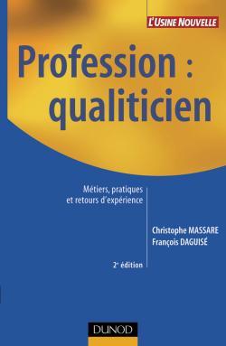 Picture of Profession : qualiticien - 2ème édition - État des lieux, retours d'expérience et pratiques