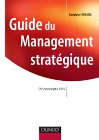 Picture of Guide du Management stratégique - 99 concepts clés