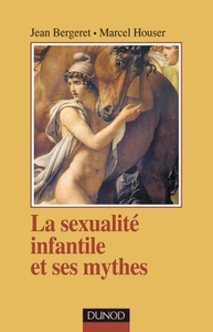 Image de La sexualité infantile et ses mythes