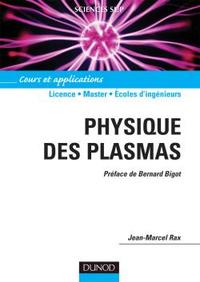 Picture of Physique des plasmas - Cours et applications