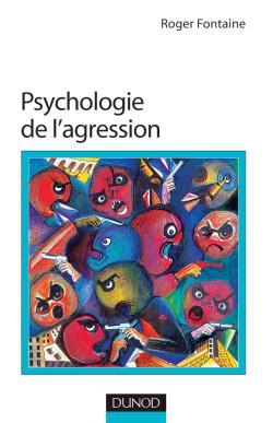 Image de Psychologie de l'agression