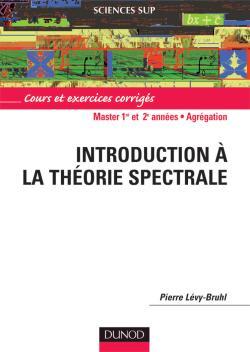 Picture of Introduction à la théorie spectrale