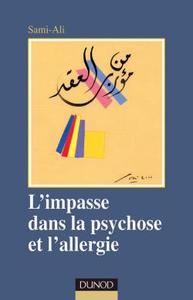 Image de L'impasse dans la psychose et l'allergie