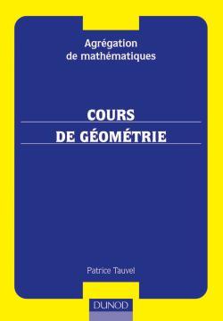 Picture of Agrégation interne de mathématiques - Cours de géométrie - Avec exercices corrigés