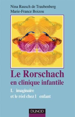 Image de Le Rorschach en clinique infantile - 2ème édition - L'imaginaire et le réel chez l'enfant