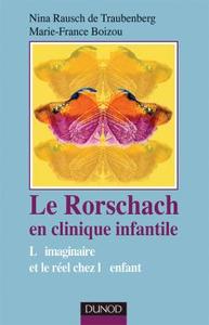 Image de Le Rorschach en clinique infantile - 2ème édition - L'imaginaire et le réel chez l'enfant