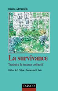 Image de La survivance - Traduire le trauma collectif