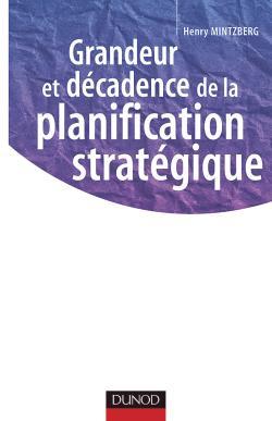 Picture of Grandeur et décadence de la planification stratégique