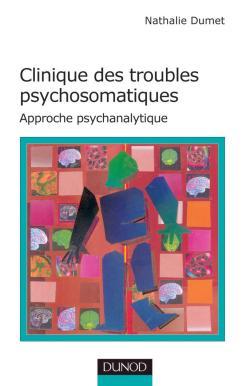 Image de Clinique des troubles psychosomatiques - Approche psychanalytique