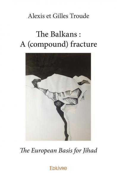 Picture of The balkans : a (compound) fracture