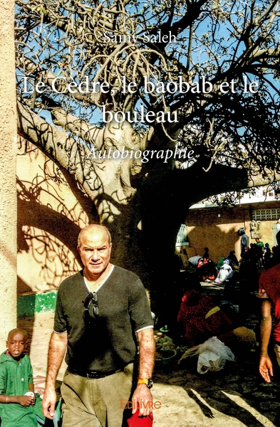Picture of Le Cèdre, le baobab et le bouleau