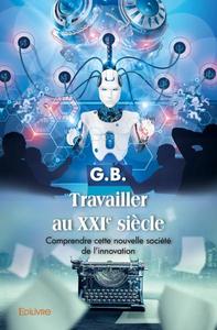 Picture of Travailler au xxie siècle