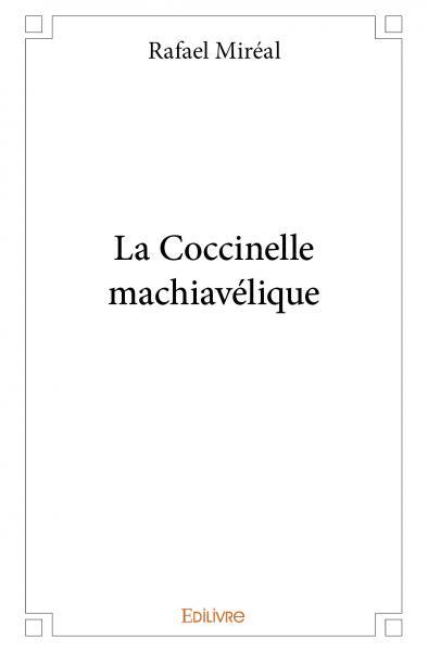 Image de La coccinelle machiavélique