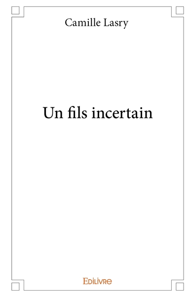Image de Un fils incertain