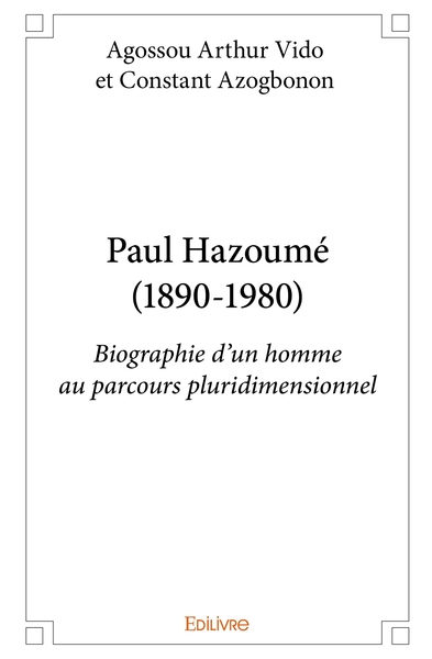 Image de Paul Hazoumé (1890-1980): biographie d'un homme au parcours pluridimensionnel
