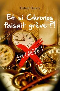 Image de Et si chronos faisait grève ?!