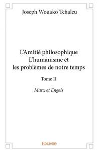 Picture of L’amitié philosophiquel’humanisme et les problèmes de notre temps –