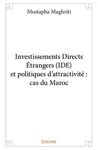 Image de Investissements directs étrangers (ide) et politiques d’attractivité : cas du maroc