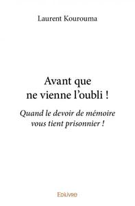 Picture of Avant que ne vienne l’oubli !