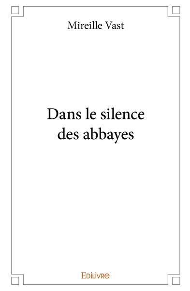Image de Dans le silence des abbayes