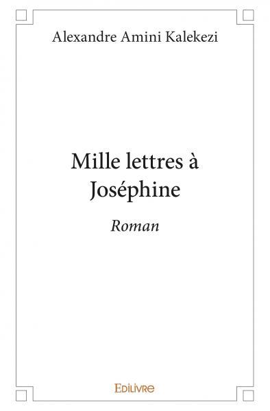 Image de Mille lettres à joséphine