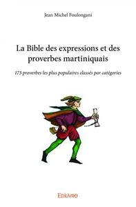 Picture of La bible des expressions et des proverbes martiniquais