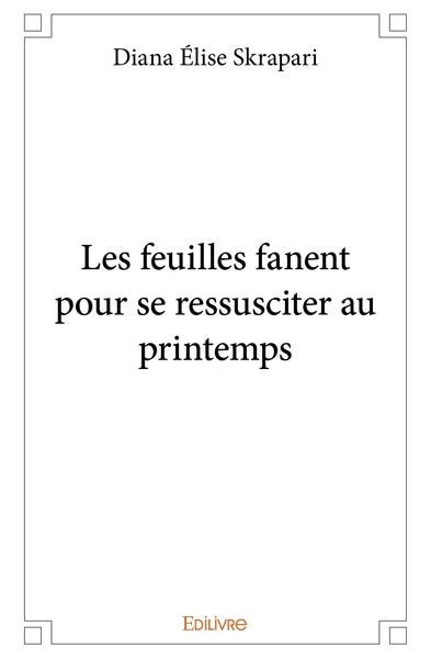 Image de Les feuilles fanent pour se ressusciter au printemps