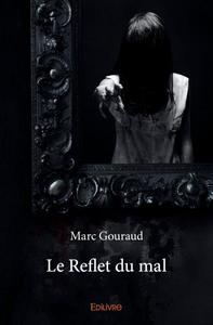 Picture of Le reflet du mal