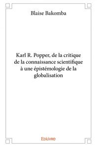 Image de Karl r. popper, de la critique de la connaissance scientifique à une épistémologie de la globalisation